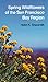 Spring Wildflowers of the San Francisco Bay Region (California Natural History Guides: 11) by Helen K. Sharsmith