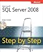 Microsoft SQL Server 2008 Step by Step (Step by Step Developer)