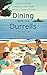 Dining with the Durrells: Stories and Recipes from the Cookery Archive of Mrs Louisa Durrell