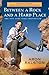 Between a Rock and a Hard Place by Aron Ralston