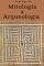 Livro Mitologia x Arqueologia (Livros de Mitologia)