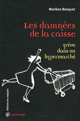 Les  damnées de la caisse
