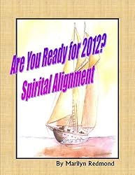 Spiritual Alignment: Are You Ready for 2012?