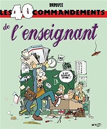 Les  40 commandements de l'enseignant