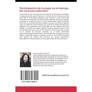 Participación de la mujer en el manejo de recursos naturales: El Caso de la Comunidad Mapuche Juan Painetrur, comuna de Melipeuco, Región de la Arau