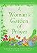 A Woman's Garden of Prayer