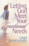 Letting God Meet Your Emotional Needs