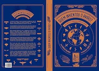 Livro QUEM INVENTOU O AVIÃO?: GUIA COMPLETO E COMENTADO DA ORIGEM DA AVIAÇÃO