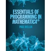 Essentials of Programming in Mathematica&reg;