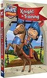 Mike the Knight: Knight in Training