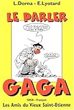 Parler gaga by 