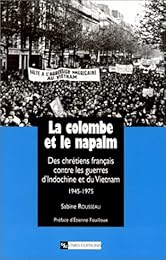La  colombe et le napalm