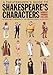 A Theatergoer's Guide to Shakespeare's Characters by Robert Thomas Fallon