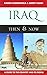 Iraq: Then & Now: The Ancient Sites & Iraqi Kurdistan (Bradt Travel Guide)
