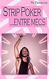 Strip Poker... entre mecs (Mes passions barcelonaises t. 3) (French Edition) by