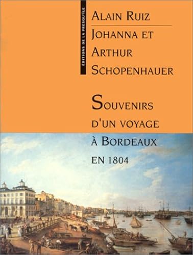 Download Souvenirs d'un voyage à Bordeaux en 1804 PDF