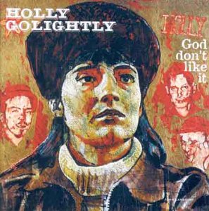 Album Art for God Don't Like It by Holly Golightly