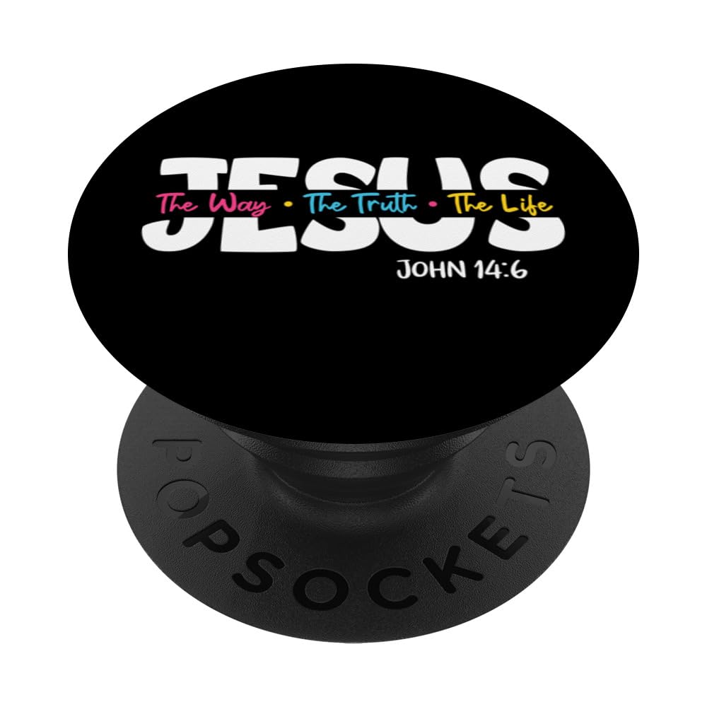 Jesus The Way The Truth The Life John 14:6 Faith Christians PopSockets Swappable PopGrip