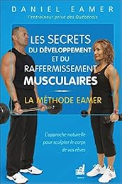 Les  secrets du développement et du raffermissement musculaires