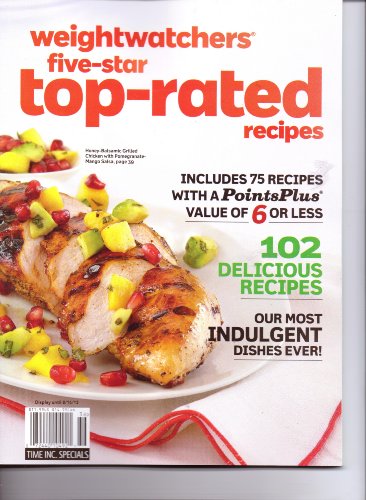 Weight Watchers Five-Star TOP-RATED Recipes Magazine. Summer 2013. by (Paperback)