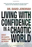 Living with Confidence in a Chaotic World