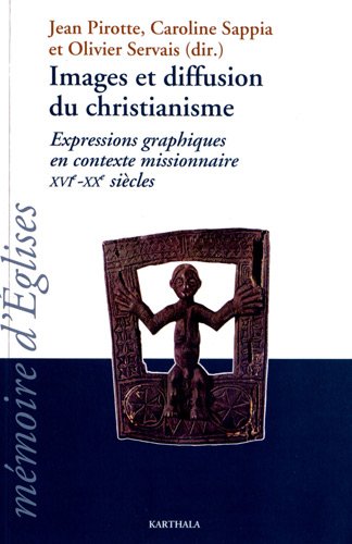 Images et diffusion du christianisme, XVIe-XXe siècles