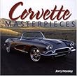 Corvette Masterpieces: Dream Cars You'd Love to Own (Hardcover)