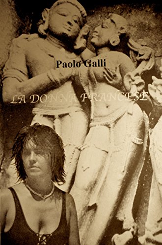 Paolo Galli - La donna francese (2016)