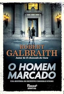 Livro O homem marcado: Uma história do Detetive Cormoran Strike