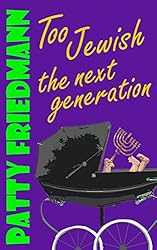 Too Jewish: The Next Generation: Book Two: The Cooper Family Saga
