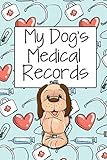 My Dog's Medical Records by Bellding Books