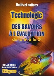 Technologie, des savoirs à l'évaluation