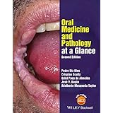 Oral Medicine and Pathology at a Glance (At a Glance (Dentistry))