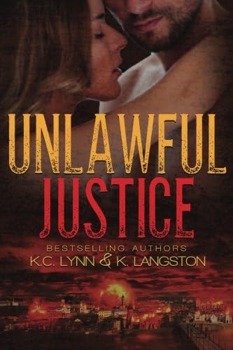 Unlawful Justice Paperback – November 7, 2015
