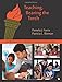 Teaching, Bearing the Torch: Introduction to Education Foundations, Third Edition