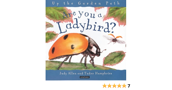 Up The Garden Path Are You A Ladybird Up The Garden Path Allen Judy Humphries Tudor Amazon Com Books