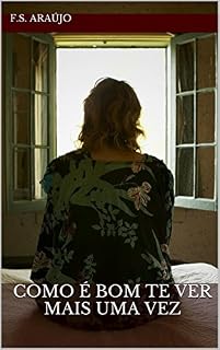 Livro Como é bom te ver mais uma vez