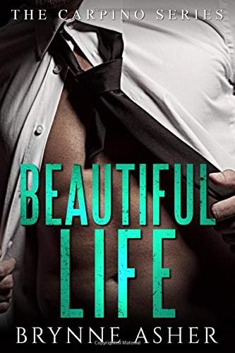 Beautiful Life: The Carpino Series