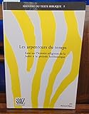 Les Arpenteurs du Temps. Essai sur l'histoire religieuse de la Judée à la épriode hellénistique by 