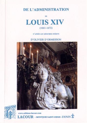 De l'administration de Louis XIV