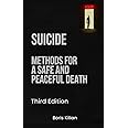 Suicide: Methods for a safe and peaceful death