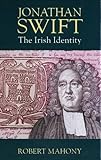 Jonathan Swift: The Irish Identity by 