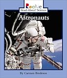 Astronauts (Rookie Read-About (r) Science)