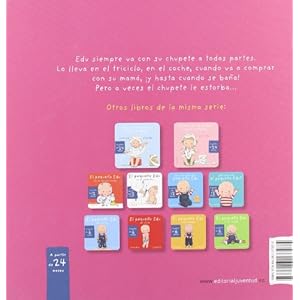 Edu ya no necesita el chupete / Edu does not need pacifier (Spanish Edition)