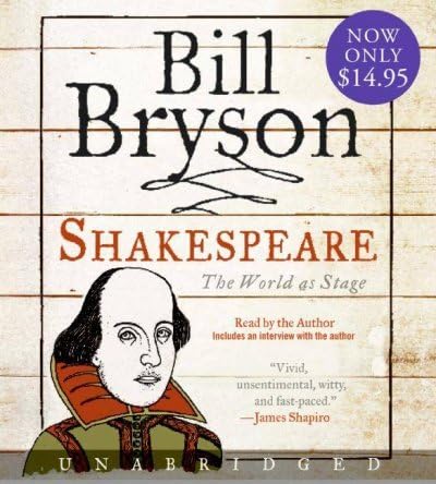 (SHAKESPEARE: THE WORLD AS STAGE ) BY Bryson, Bill (Author) Compact Disc Published on (10 , 2008)