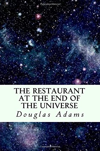 The Restaurant at the End of the Universe