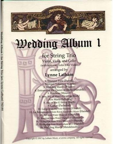 Wedding Album 1 for String Trio - Violin, Viola (or 2nd Violin), and Cello - arranged by Latham