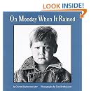 On Monday When It Rained: Cherryl Kachenmeister, Tom Berthiaume ...