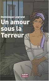 Un  amour sous la Terreur