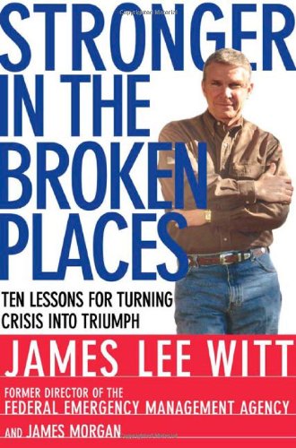 Stronger in the Broken Places: Nine Lessons for Turning...